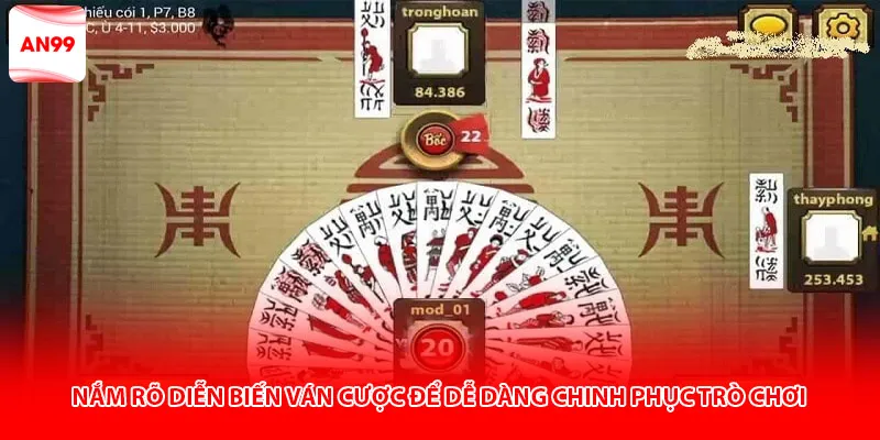 Nắm rõ diễn biến ván cược để dễ dàng chinh phục trò chơi