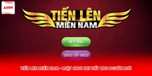 Tiến Lên Miền Nam - Luật Chơi Chi Tiết Cho Người Mới